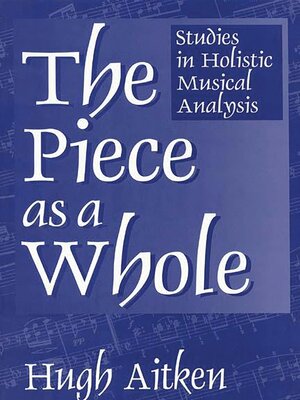 cover image of The Piece as a Whole